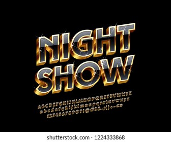 Luxury Logo with text Night Show. Vector set of Alphabet Letters, Numbers and Punctuation Symbols. Black and Golden 3D Font with Stars.