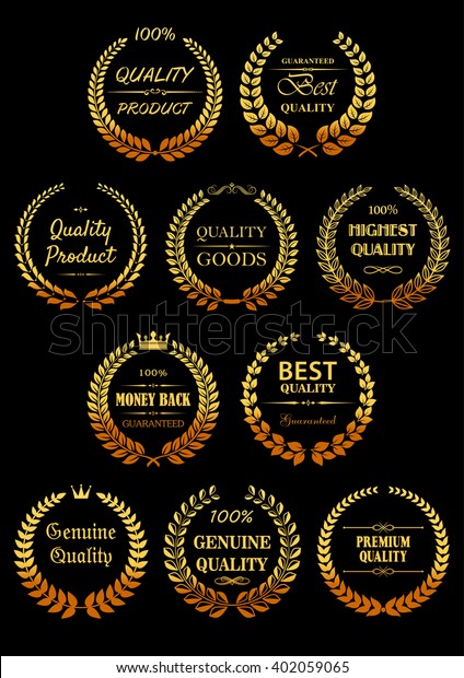 Luxury\
Quality Guarantees labels with shining golden laurel wreaths,\
decorated by ornamental text dividers and\
crowns