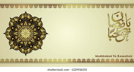 Luxury ramadan background, marhaban ya ramadan calligraphy witch mean welcome ramadan, with islamic pattern in gold color.