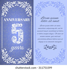 Luxury template with floral frame and a decorative pattern for the 5 years anniversary. There is a place for text