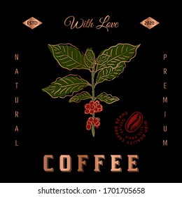 Luxury trendy vector coffee plant illustration with copper gold word coffee on black solid background. Ready image for printing, labels, packaging, website. Premium look and trendy design