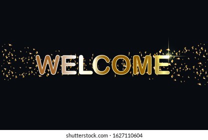 luxury welcome with black background.