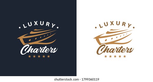 Luxury yacht charters logo concept. Premium leisure boat marine vacation icon. Gold passenger cruise ship travel symbol. Vector illustration.