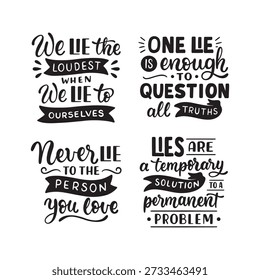 Lying quotes, truth, self-deception, permanent problem, solution