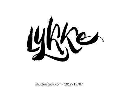 Lykke lettering. It is a Danish happiness concept. Hand drawn calligraphy inscription. Brush pen modern text. Black on white.