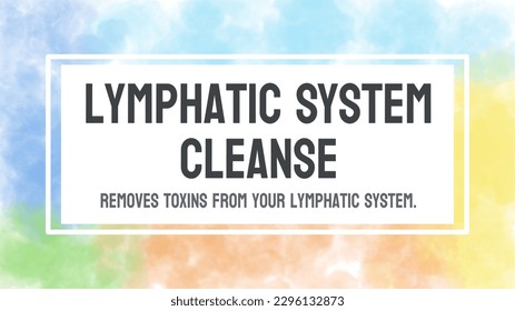 Lymphatic System Cleanse - Techniques to cleanse and detox the lymphatic system.