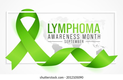 Lymphoma awareness month is observed every year in September, it is a cancer of the lymphatic system, which is part of the body's germ fighting network. Vector illustration
