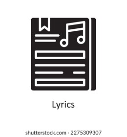 Lyrics Vector Solid icon Design illustration. Music Symbol on White background EPS 10 File