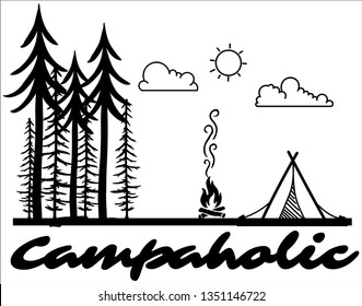 I 'm a campaholic