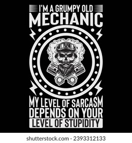 Soy un viejo mecánico gruñón, mi nivel de sarcasmo depende de tu nivel de estupidez