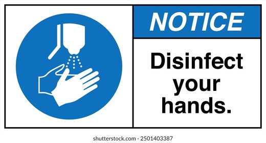 M061 ANSI Z535 Registered safety signs Notice Disinfect your hands Landscape White 02