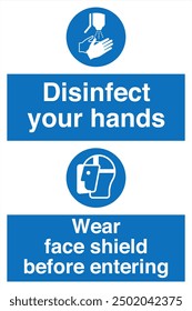 M061 ISO 7010 Registered safety signs Mandatory action Disinfect your hands Wear face shield Before Entering Portrait 02