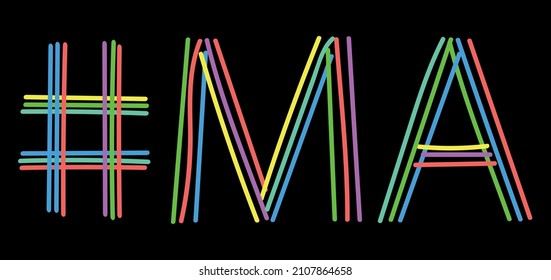 MA Hashtag. Isolate neon doodle lettering text from multi-colored curved neon lines like from a felt-tip pen, pensil. #MA is abbreviation for the US America state Massachusetts for social network