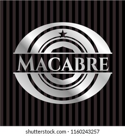 Macabre silver badge