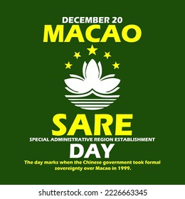 Macao flag symbol with bold text and sentence on dark green background to commemorate Macao SARE (Special Administrative Region Establishment) Day on December 20 in China