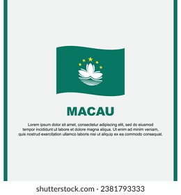 Macau Flag Background Design Template. Macau Independence Day Banner Social Media Post. Macau Cartoon