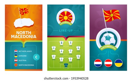 macedonia European 2020 football vertical banner set for social media. euro 2020 North Macedonia group C banner with isometric map, pin flag, match schedule and line-up on soccer field