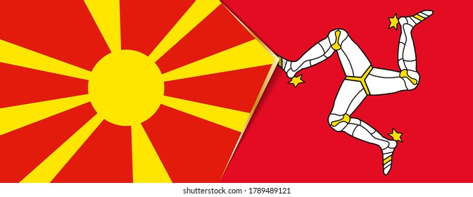 Macedonia and Isle of Man flags, two vector flags symbol of relationship or confrontation.