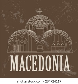 Macedonia landmarks. Retro styled image. Vector illustration