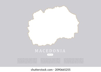 Mapa de Macedonia - Mapa Mundial Plantilla vectorial internacional con color blanco y diseño de esquema gráfico de esquema de oro fino aislado en fondo gris para el diseño - Ilustración vectorial eps 10