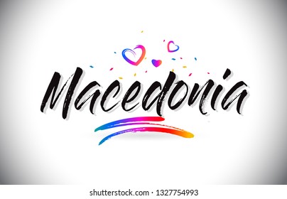 Macedonia Welcome To Word Text with Love Hearts and Creative Handwritten Font Design Vector Illustration.