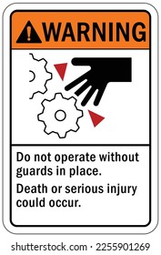 Machine guarding sign and labels keep guard in place, do not operate without guard