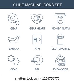 machine icons. Trendy 9 machine icons. Contain icons such as gear, gear heart, money in atm, Banana, atm, Slot machine, MRI, excavator. icon for web and mobile.