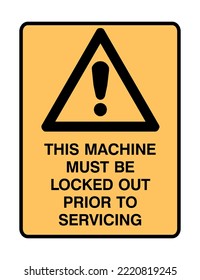  Señal De Bloqueo De Máquina - Señales De Precaución - Señales De Peligro - Esta Máquina Se Debe Bloquear Antes Del Servicio.