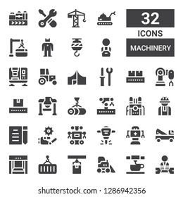 machinery icon set. Collection of 32 filled machinery icons included Worker, d printing, Bulldozer, Crane, Conveyor, Robot, Hydraulic breaker, Draft, Machine, Robotic arm, Robot arm