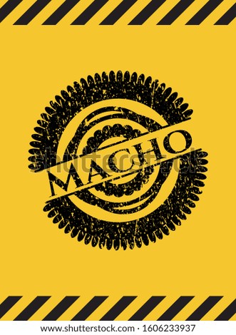 Macho black grunge emblem inside yellow warning sign. Vector Illustration. Detailed.