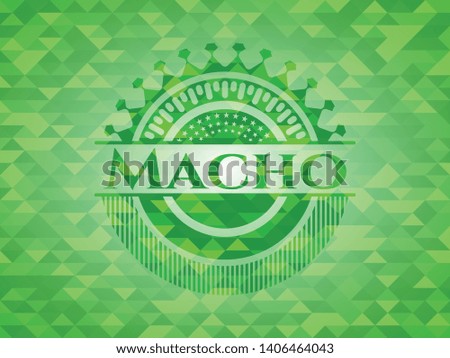 Macho realistic green mosaic emblem. Vector Illustration. Detailed.