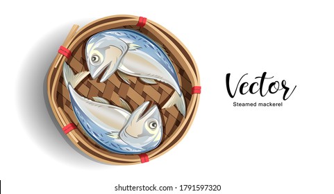 Mackerel fish in Bamboo basket isolated on white background ,Popular food in Thailand, vector illustration