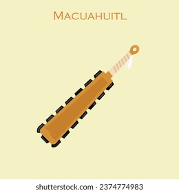 Macuahuilt is the traditional weapon of the Aztecs