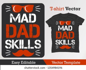 (Mad Dad Skills) Vector. Prints on T-shirts, sweatshirts, cases for mobile phones, souvenirs. Isolated vector illustration on white background. - Shutterstock ID 1354984196