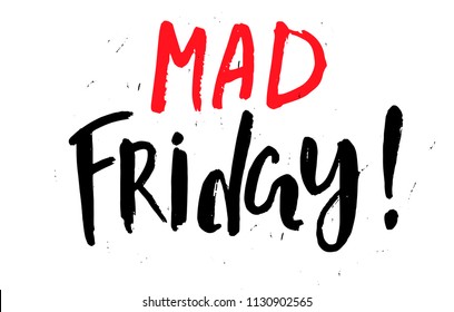 Mad friday - hand drawn vector lettering for your designs