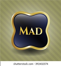 Mad gold badge or emblem