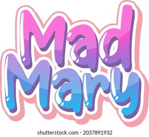 Mad Mary logo text design illustration
