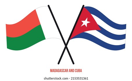 Madagascar and Cuba Flags Crossed And Waving Flat Style. Official Proportion. Correct Colors.