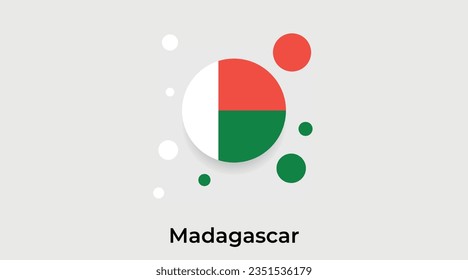 Madagaskar-Flaggenblase kreisförmig um das Symbol bunter Vektorgrafik