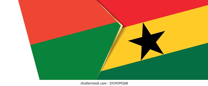Madagascar and Ghana flags, two vector flags symbol of relationship or confrontation.