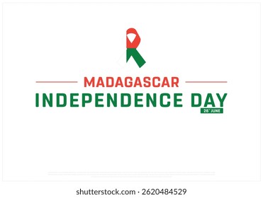 MADAGASCAR Independence Day on a white background with ribbon flag, Vector design of Independence Day of MADAGASCAR, Typographic Design of MADAGASCAR National Day, Flag typography of MADAGASCAR