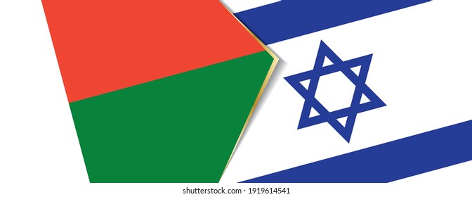 Madagascar and Israel flags, two vector flags symbol of relationship or confrontation.