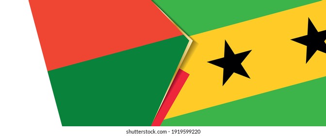 Madagascar and Sao Tome and Principe flags, two vector flags symbol of relationship or confrontation.