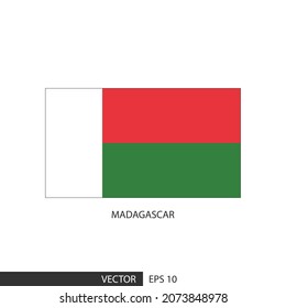 Madagascar square flag on white background and specify is vector eps10.