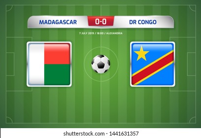 Madagascar vs DR Congo scoreboard broadcast template for sport soccer africa tournament 2019 round of 16 teams and football championship in egypt vector illustration