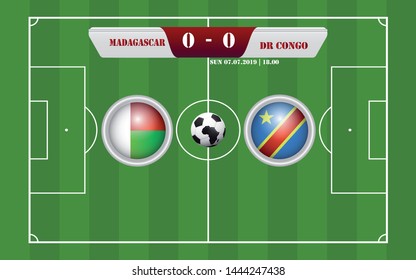 Madagascar vs DR Congo scoreboard broadcast template for sport soccer africa tournament 2019 Group A and football championship in egypt vector illustration