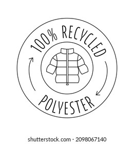 Made from 100 recycled polyester - concept for sustainable coat, jacket, eco friendly fabric, clothing packaging. Vector stock illustration isolated on white background for design label set. EPS10