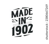 Made in 1902. Birthday Gift T-Shirt Design for who Born in 1902.