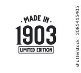 Made in 1903 Limited Edition