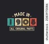 Made in 1905 All Original Parts